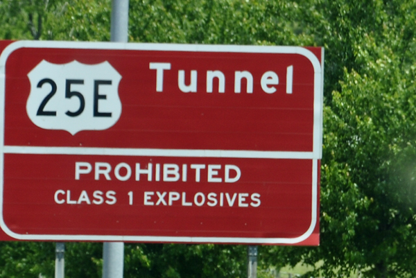 Sign warning about the Tunnel on 25E