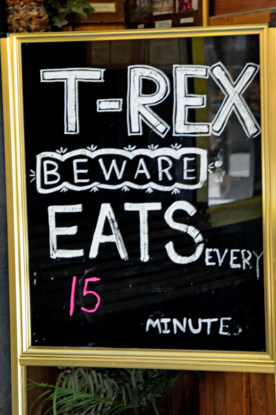 sign: T-Rex eats every 15 minutes