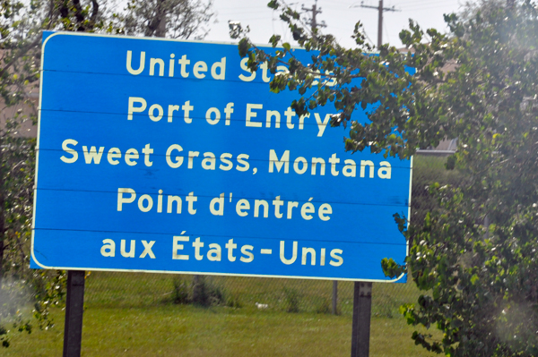 sign: he Port of Entry in Sweet Grass, Montana