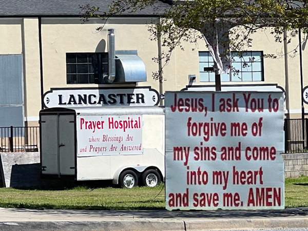 Lancaster Prayer Hospital signs