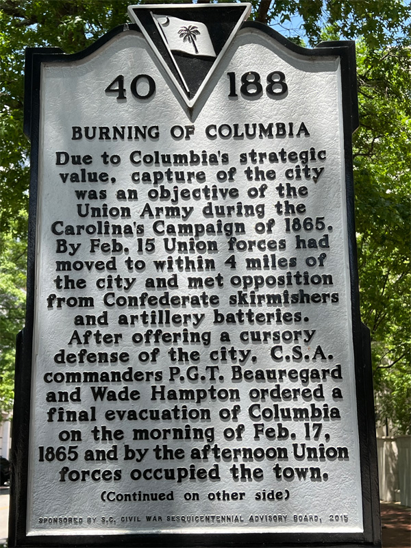 The Burning of Columbia sign