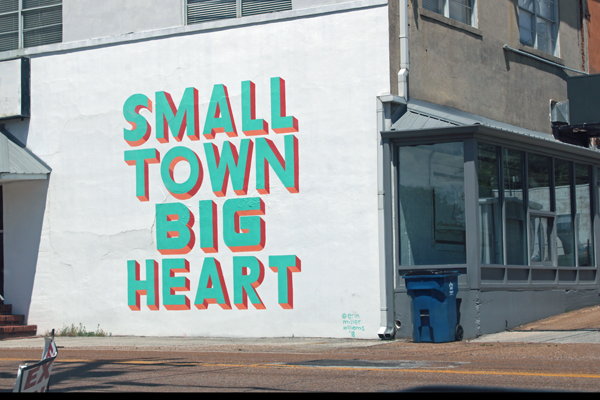 Small town Big Heart sign