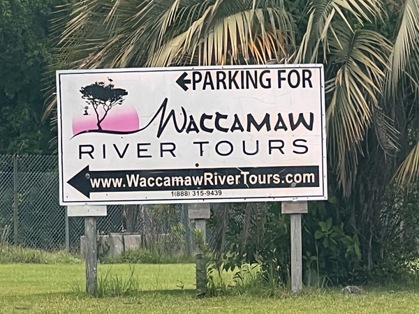Waccamaw River Tours sign