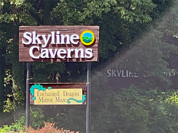 Skyline Cavern and mirror maze sign - 2023
