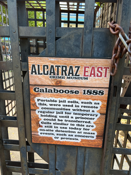 Alcatraz East portable jail cell and crime museum.