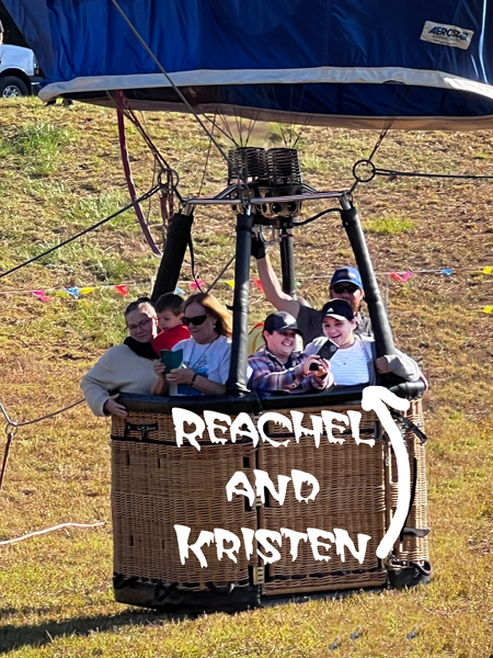 Kristen and Rachel in the hot air balloon