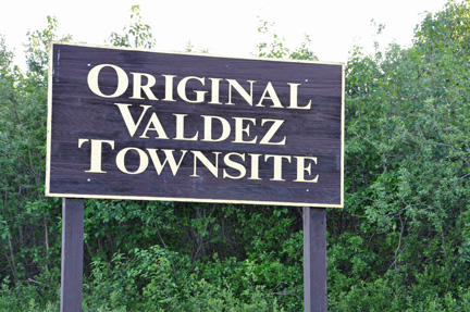 sign - Original Valdez townsite