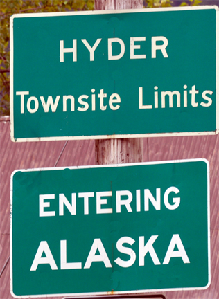 sign - Hyder townsite limits - entering Alaska