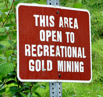 sign - this area open to recreational gold mining