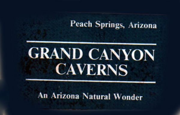 sign at Grand Canyon Caverns