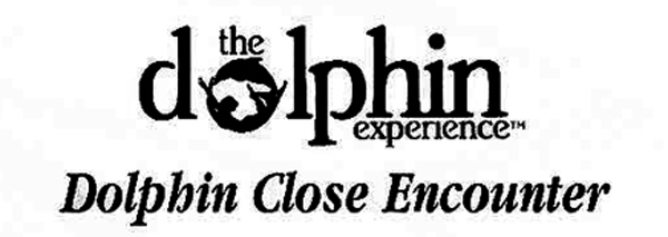 The Dolphin experience sign